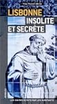 Lisbonne insolite et secrete