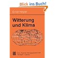 Witterung und Klima. Eine allgemeine Klimatologie