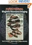 Functional Magnetic Resonance Imaging [With CDROM]