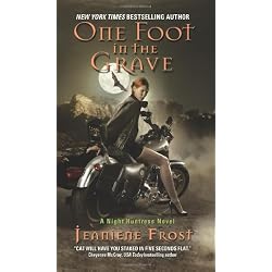 One Foot in the Grave (Night Huntress, Book 2)