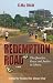 Redemption Road: The Quest for Peace and Justice in Liberia (A Novel)