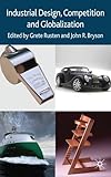 Industrial design, competition and globalization
