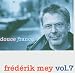 Fr�d�rik Mey Vol.7 -- Douce France