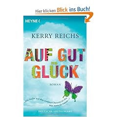 Auf gut Gl�ck: Roman