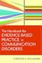 Handbook for Evidence-Based Practice in Communication Disorders