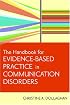 Handbook for Evidence-Based Practice in Communication Disorders