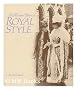 A Hundred Years of Royal Style