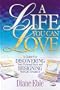 Life You Can Love