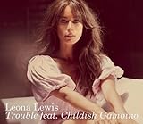Trouble Feat. Childish Gambino by Lewis, Leona (2012-12-18)【並行輸入品】