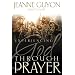 Experiencing God Through Prayer