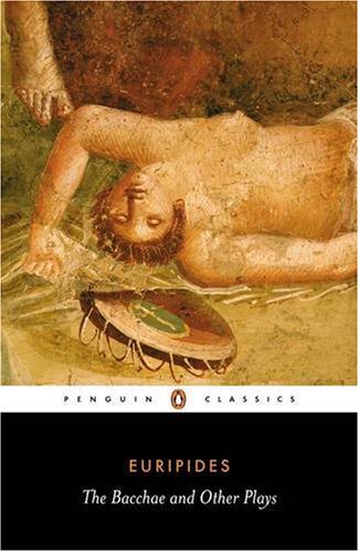 City Travel Guides Discounted  Books : The Bacchae and Other Plays (Penguin Classics)