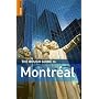 The Rough Guide to Montreal: With Qu�bec City, the Laurentians & Eastern Townships (Rough Guide Travel Guides)