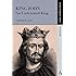 King John: An Underrated King (Anthem Perspectives in History)