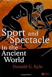 Sport and Spectacle in the Ancient World