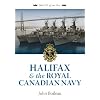 Halifax and the Royal Canadian Navy