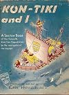 Kon-tiki and I (A Sketch Book of the Famous Kon-Tiki Expedition)