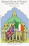 Belfast's dome of delight : city hall politics 1981-2000