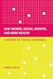 Low Income, Social Growth, and Good Health: A History of Twelve Countries (California/Milbank Books on Health and the Public)