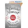 The Decisive Moment: How the Brain Makes Up Its Mind
