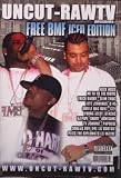 Uncut-RawTV Free BMF Iced Edition