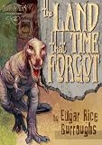 The Land that Time Forgot (Caspak Trilogy)