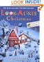Look-Alikes Christmas: The More You Look, the More You See!