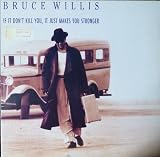 If it don`t kill you, it just makes you stronger [VINYL]