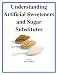 Books : Understanding Artificial Sweeteners and Sugar Substitutes (Health Matters)