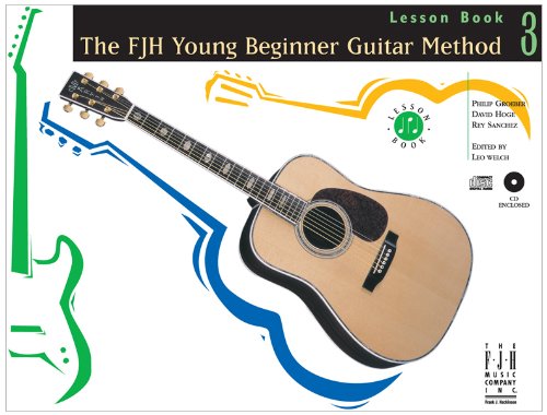51xRJ2u%2BYbL The FJH Young Beginner Guitar Method, Lesson Book 3 with CD