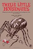 Twelve little housemates