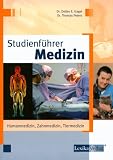 Studienf�hrer Medizin: Humanmedizin, Tiermedizin, Zahnmedizin