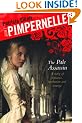 The Pale Assassin (Pimpernelles)
