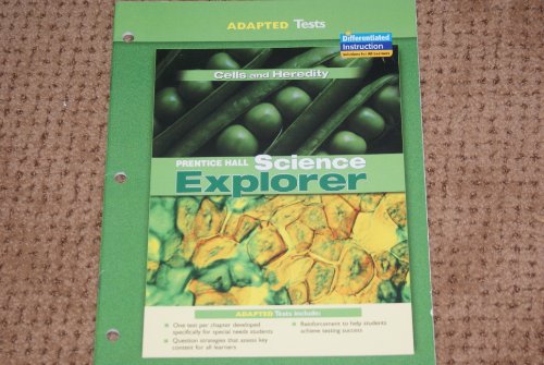 Prentice Hall Science Explorer Adapted Tests Cells and Heredity