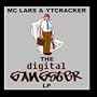 The Digital Gangster LP