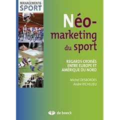 Neo-marketing du sport regards crois�s entre Europe et Am�rique du nord