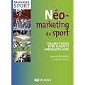 Neo-marketing du sport regards crois�s entre Europe et Am�rique du nord