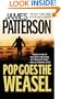 Pop Goes the Weasel (Turtleback School & Library Binding Edition) (Alex Cross Novels (Pb))