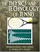  : The Physics and Technology of Tennis