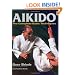 Aikido: The Complete Basic Techniques