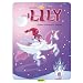 Lily, Tome 1 : Joyeux anniversaire, Princesse !