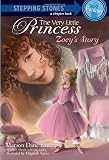 The Very Little Princess: Zoey`s Story (Stepping Stones: A Chapter Book: Fantasy)