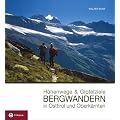 H�henwege & Gipfelziele - Bergwandern in Osttirol und Oberk�rnten: Berg- und Wandertouren in den Lienzer Dolomiten, am Karnischen Kamm, in den ... Bergen sowie am Las�rling-und Panargenkamm