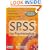 SPSS for Psychologists: A Guide to Data Analysis Using SPSS for Windows