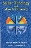 Stellar Theology and Masonic Astronomy