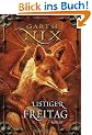 Listiger Freitag: Die Schl�ssel zum K�nigreich, Band 5