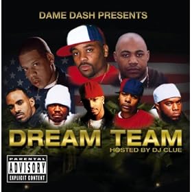 Dame Dash Presents Paid In Full / Dream Team