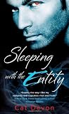 Sleeping With The Entity 