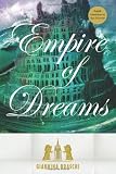 Empire of Dreams by Giannina Braschi