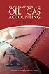 Fundamentals of Oil & Gas Accounting, 5th Edition