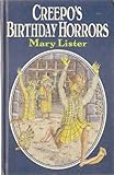 Creepo's birthday horrors